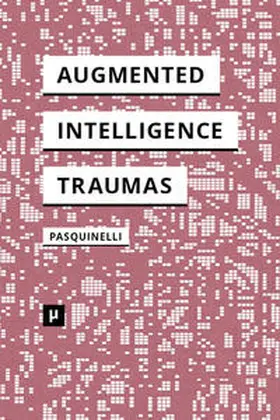 Pasquinelli |  Alleys of Your Mind | Buch |  Sack Fachmedien