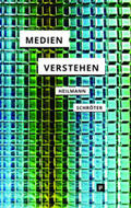 Schröter / Heilmann |  Medien verstehen | Buch |  Sack Fachmedien