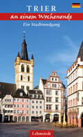 Stiasny |  Trier an einem Wochenende | Buch |  Sack Fachmedien