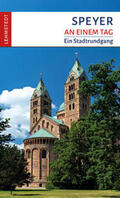 Stiasny / Lehmstedt |  Speyer an einem Tag | Buch |  Sack Fachmedien