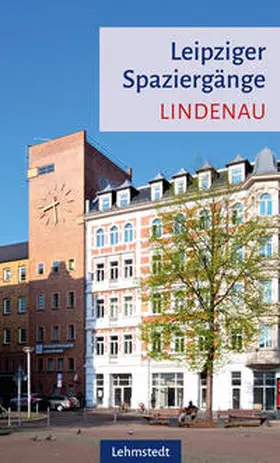 Brogiato / Lehmstedt |  Leipziger Spaziergänge | Buch |  Sack Fachmedien