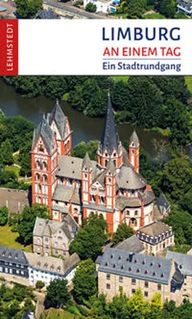 Reidt / Lehmstedt |  Limburg an einem Tag | Buch |  Sack Fachmedien
