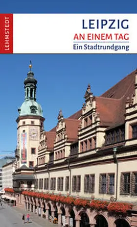 Mundus / Lehmstedt |  Leipzig an einem Tag | Buch |  Sack Fachmedien