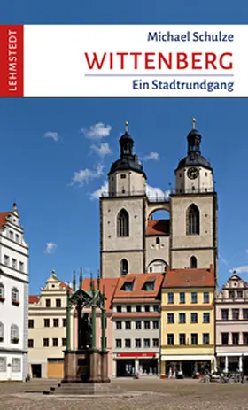 Schulze |  Wittenberg | Buch |  Sack Fachmedien