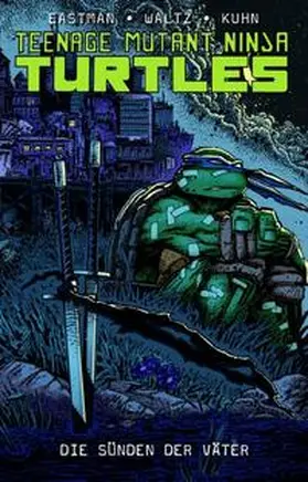 Eastman / Waltz |  Teenage Mutant Ninja Turtles 05 - Die Sünden der Väter | Buch |  Sack Fachmedien