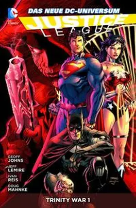 Johns / Fawkes / Lemire |  Justice League 05: Trinity War 1 | Buch |  Sack Fachmedien