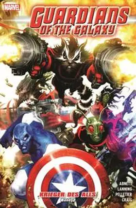 Abnett / Lanning |  Guardians of the Galaxy: Krieger des Alls, Bd. 2 | Buch |  Sack Fachmedien