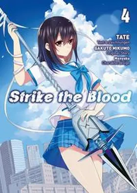 Mikumo / Tate |  Strike the Blood 04 | Buch |  Sack Fachmedien
