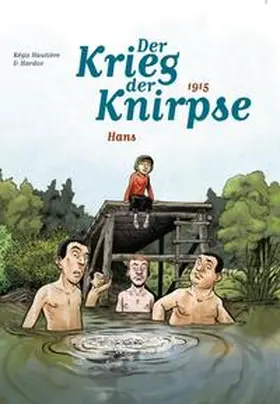Hautière / Hardoc |  Der Krieg der Knirpse | Buch |  Sack Fachmedien