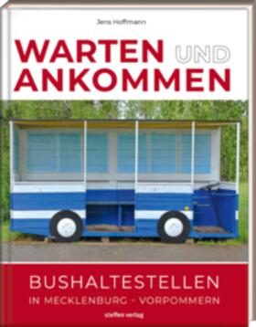 Hoffmann | Warten & Ankommen (Normale Ausgabe) | Buch | 978-3-95799-110-2 | sack.de