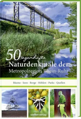 Seyfarth |  50 sagenhafte Naturdenkmale in der Metropolregion Rhein-Ruhr | Buch |  Sack Fachmedien