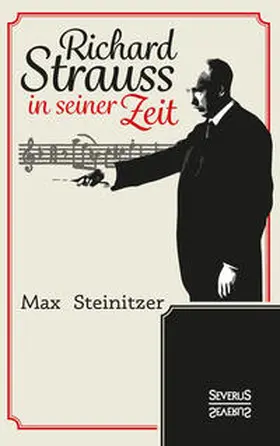 Steinitzer |  Richard Strauss in seiner Zeit | Buch |  Sack Fachmedien