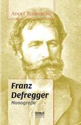 Rosenberg |  Franz Defregger. Monografie | Buch |  Sack Fachmedien