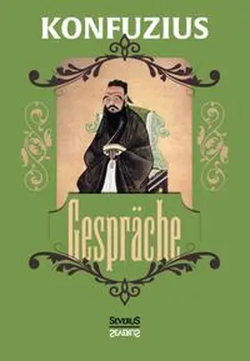 Konfuzius |  Gespräche | Buch |  Sack Fachmedien