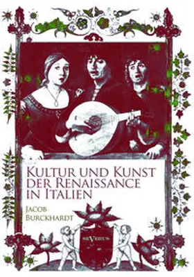 Burckhardt |  Kultur und Kunst der Renaissance in Italien | Buch |  Sack Fachmedien