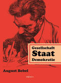 Bebel / Bedey |  Über Gesellschaft, Staat, Demokratie | Buch |  Sack Fachmedien