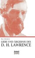 Schickele |  Liebe und Ärgernis des D. H. Lawrence | Buch |  Sack Fachmedien
