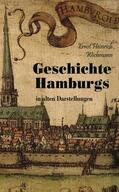 Wichmann / Bedey |  Geschichte Hamburgs in alten Darstellungen | Buch |  Sack Fachmedien