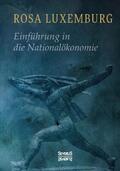 Luxemburg |  Einführung in die Nationalökonomie | Buch |  Sack Fachmedien