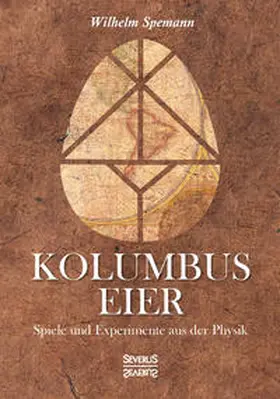 Spemann |  Kolumbus Eier | Buch |  Sack Fachmedien