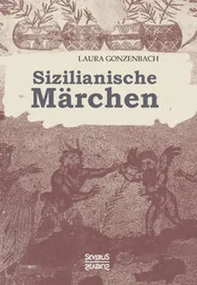 Gonzenbach |  Sizilianische Märchen | Buch |  Sack Fachmedien