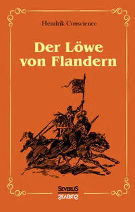 Conscience |  Der Löwe von Flandern | Buch |  Sack Fachmedien