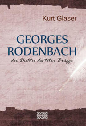 Glaser | Georges Rodenbach | Buch | 978-3-95801-598-2 | sack.de