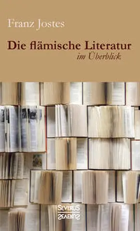 Jostes |  Die flämische Literatur im Überblick | Buch |  Sack Fachmedien