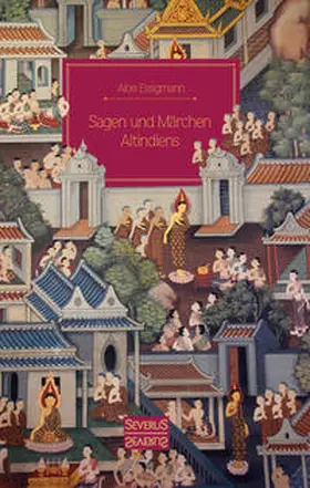 Essigmann |  Sagen und Märchen Altindiens | Buch |  Sack Fachmedien