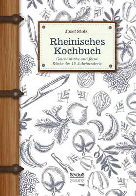 Stolz |  Rheinisches Kochbuch | Buch |  Sack Fachmedien