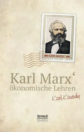 Kautsky |  Karl Marx´ Ökonomische Lehren | Buch |  Sack Fachmedien
