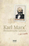 Kautsky |  Karl Marx´ Ökonomische Lehren | Buch |  Sack Fachmedien