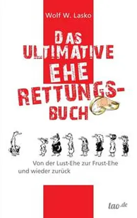 Lasko |  Das ultimative Eherettungs-Buch | Buch |  Sack Fachmedien