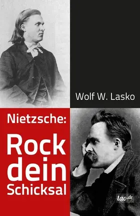 Lasko |  Nietzsche: Rock dein Schicksal | eBook | Sack Fachmedien