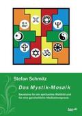Schmitz |  Das Mystik-Mosaik | Buch |  Sack Fachmedien