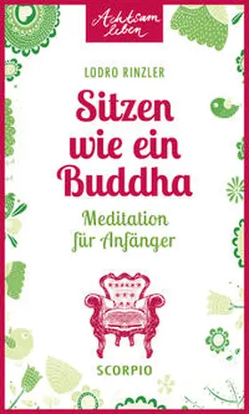 Rinzler |  Sitzen wie ein Buddha | Buch |  Sack Fachmedien