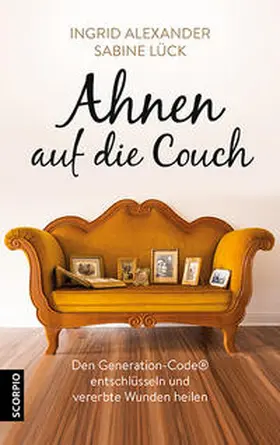 Alexander / Lück |  Ahnen auf die Couch | Buch |  Sack Fachmedien