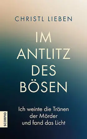 Lieben |  Im Antlitz des Bösen | Buch |  Sack Fachmedien