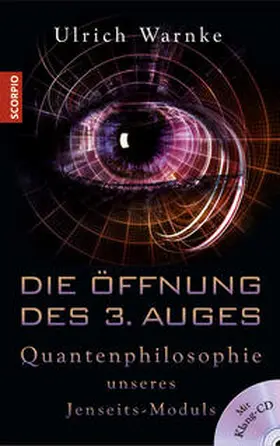Warnke |  Die Öffnung des 3. Auges | Buch |  Sack Fachmedien