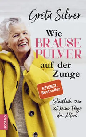 Silver | Wie Brausepulver auf der Zunge | Buch | 978-3-95803-171-5 | www.sack.de