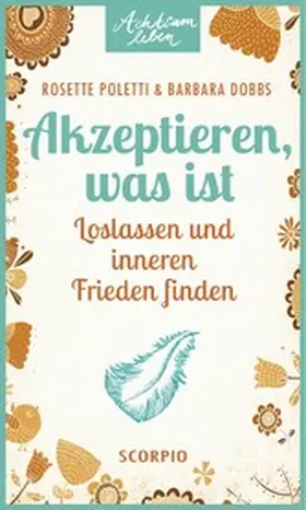 Poletti / Dobbs |  Akzeptieren, was ist | eBook | Sack Fachmedien