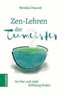 Chauvat |  Zen-Lehren der Teemeister | Buch |  Sack Fachmedien