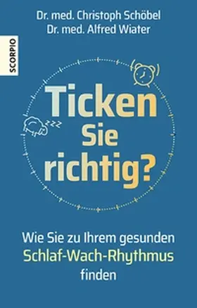 Schöbel / Wiater |  Ticken Sie richtig? | eBook | Sack Fachmedien