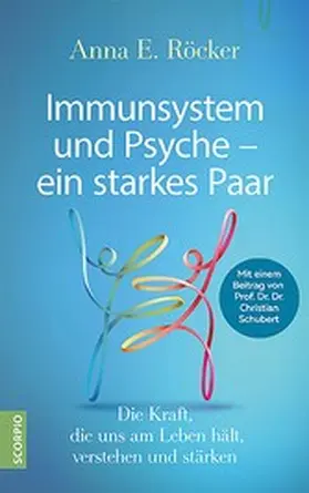 Röcker | Immunsystem und Psyche – ein starkes Paar | E-Book | www.sack.de