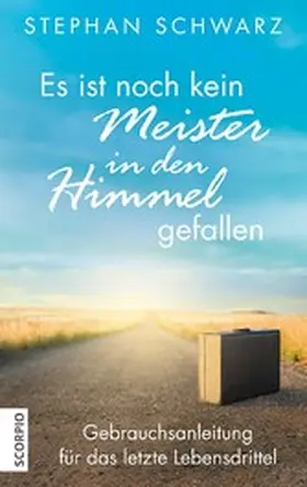 Schwarz / Seul |  Es ist noch kein Meister in den Himmel gefallen | eBook | Sack Fachmedien