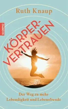 Knaup |  Körpervertrauen | eBook | Sack Fachmedien