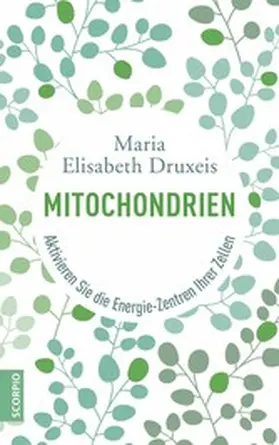 Druxeis |  Mitochondrien | eBook | Sack Fachmedien