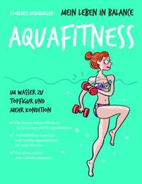Heimburger |  Mein Leben in Balance Aquafitness | eBook | Sack Fachmedien