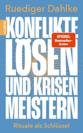 Dahlke |  Konflikte lösen und Krisen meistern | Buch |  Sack Fachmedien