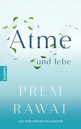 Rawat |  Atme und lebe | Buch |  Sack Fachmedien